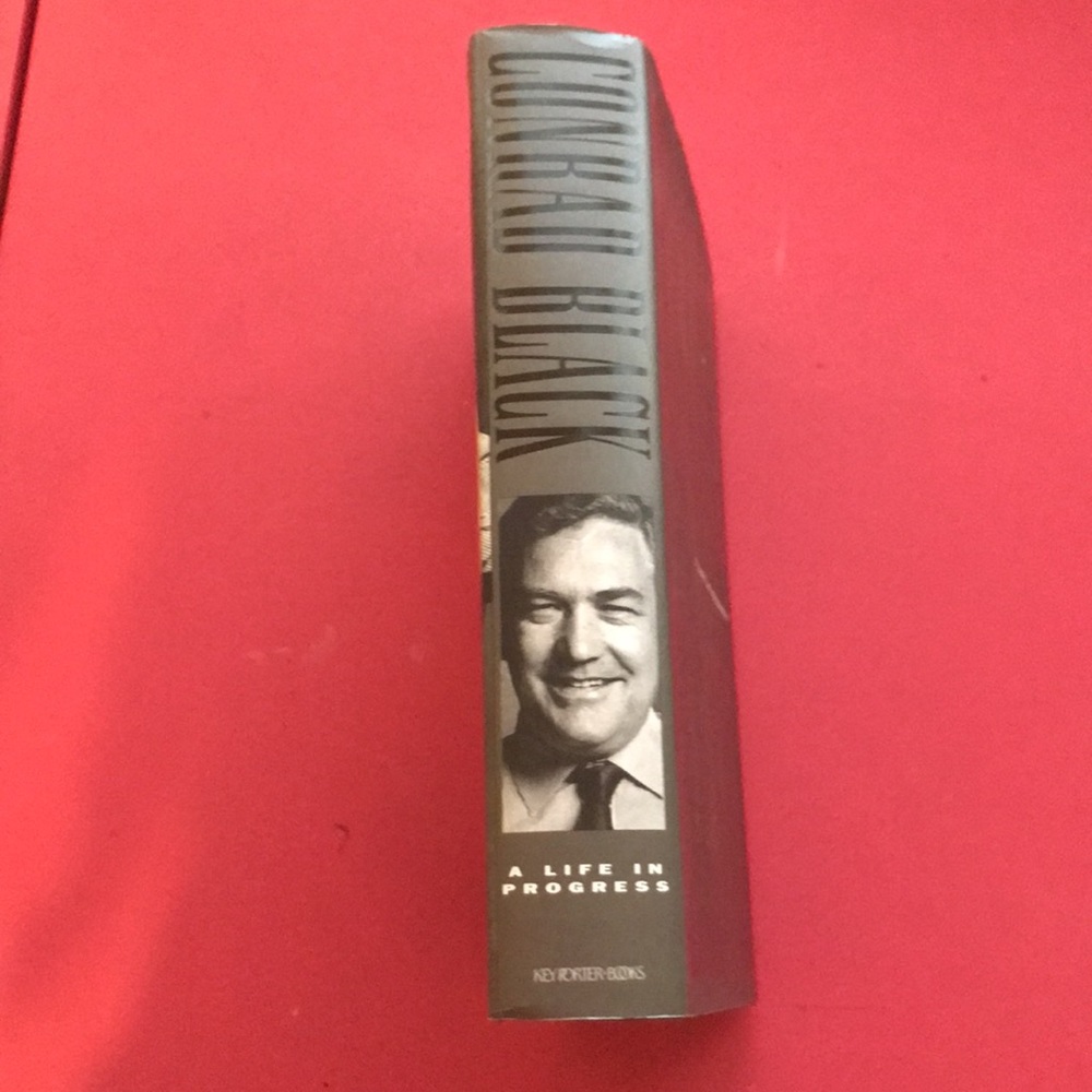 Conrad Black- A Long Life In Progress - Picture 3 of 3